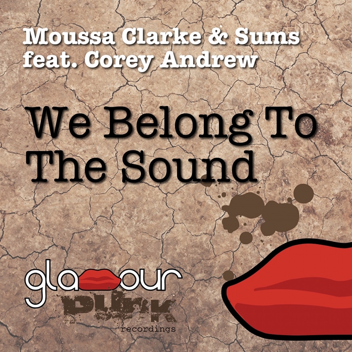 We Belong to the Sound (feat. Corey Andrew) - EP by Moussa Clarke & Sums album cover