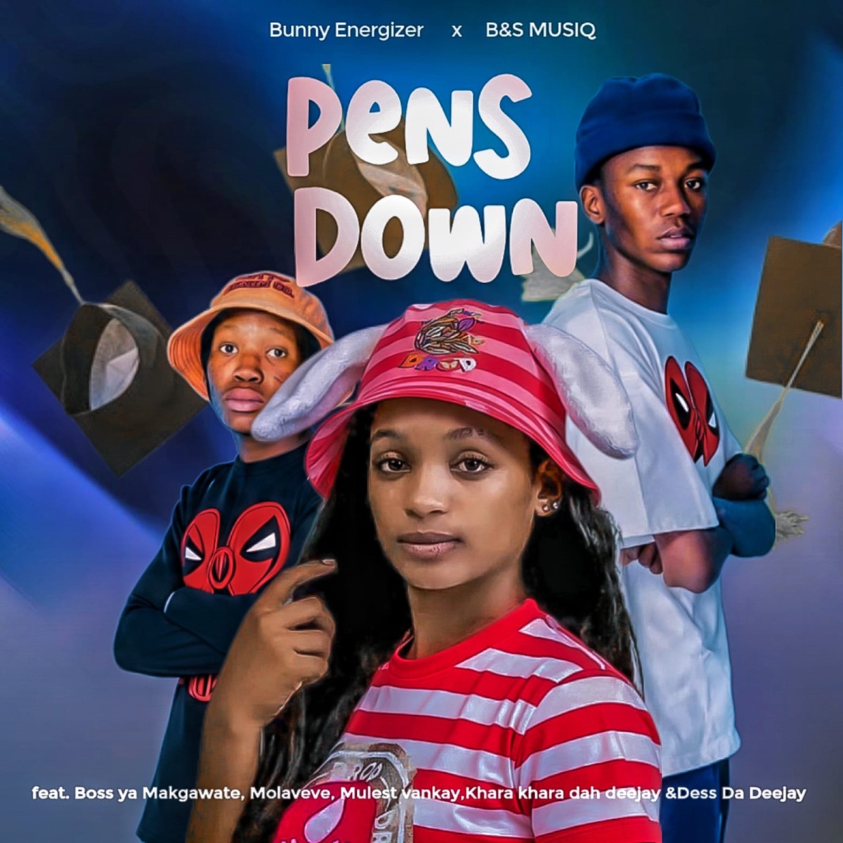 Pens Down (feat. Boss ya Makgwate, Molaveve, Mulest Vankay, Khara khara dah deejay & DessDa Deejay) - Single by Bunny Energizer & B&S MUSIQ album cover