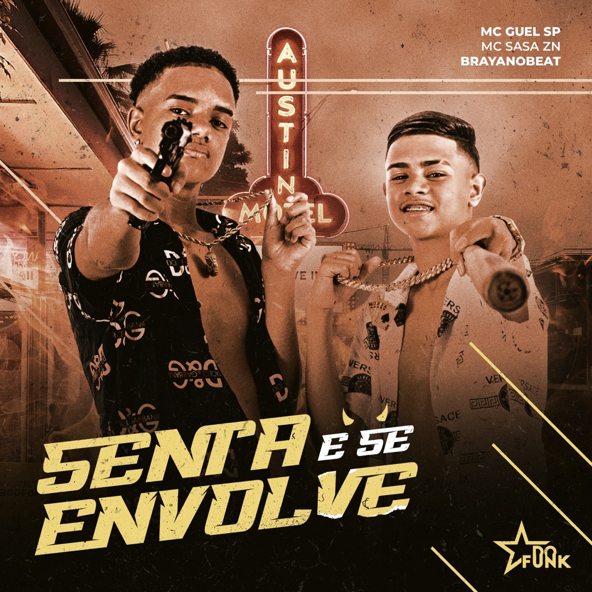 Senta e Se Envolve - Single by Mc Guel Sp, Mc Sasa Zn, BrayanoBeat & ESTRELA DO FUNK PRODUTORA album cover