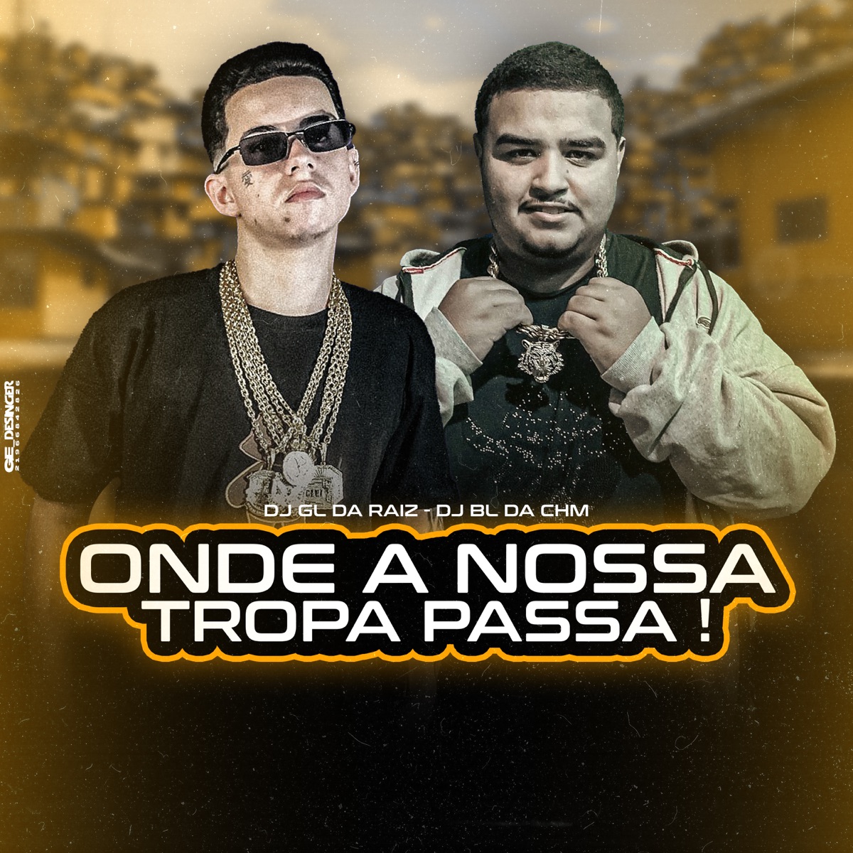 Onde a Nossa Tropa Passa VS Baile da R (feat. RG2 Records) - Single by DJ BL DA CHM & DJ GL DA RAIZ album cover