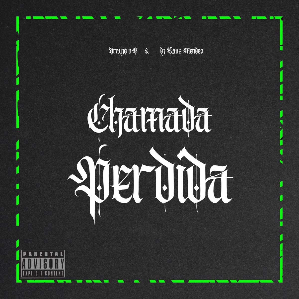 CHAMADA PERDIDA - Single by DJ Mendes & AraujoNV album cover
