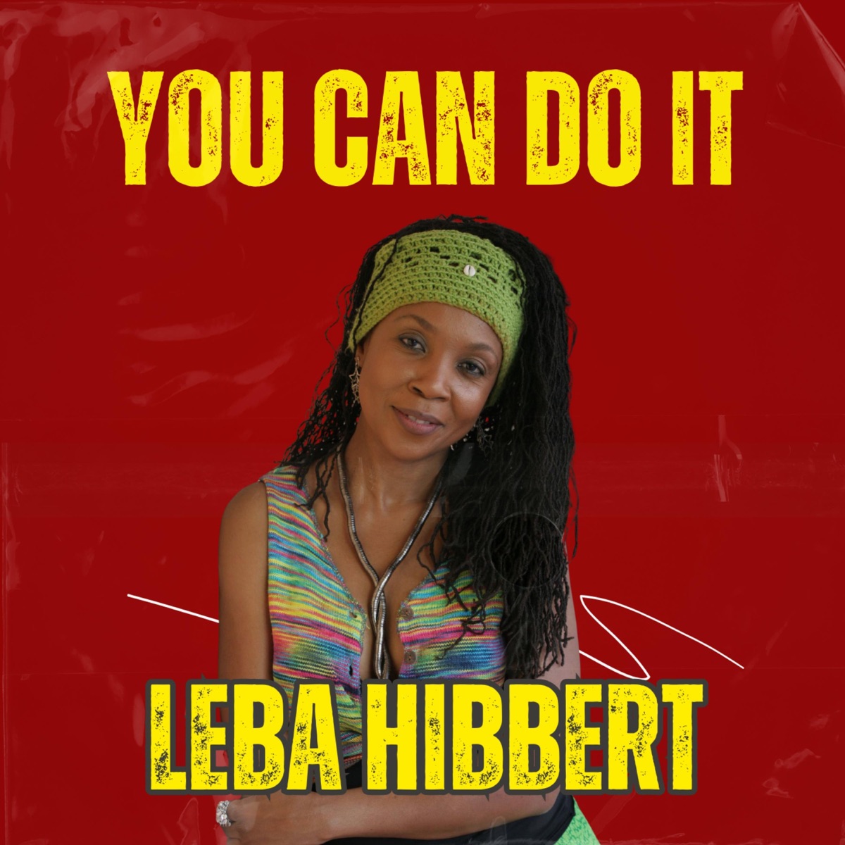 You Can Do It - Single by Leba Hibbert album cover