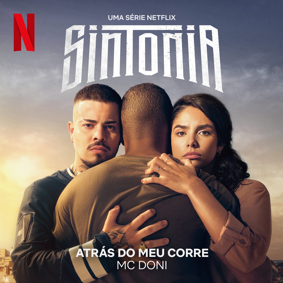 Atrás Do Meu Corre (Uma Série Netflix "Sintonia") - Single by MC Doni & MC JottaPê album cover