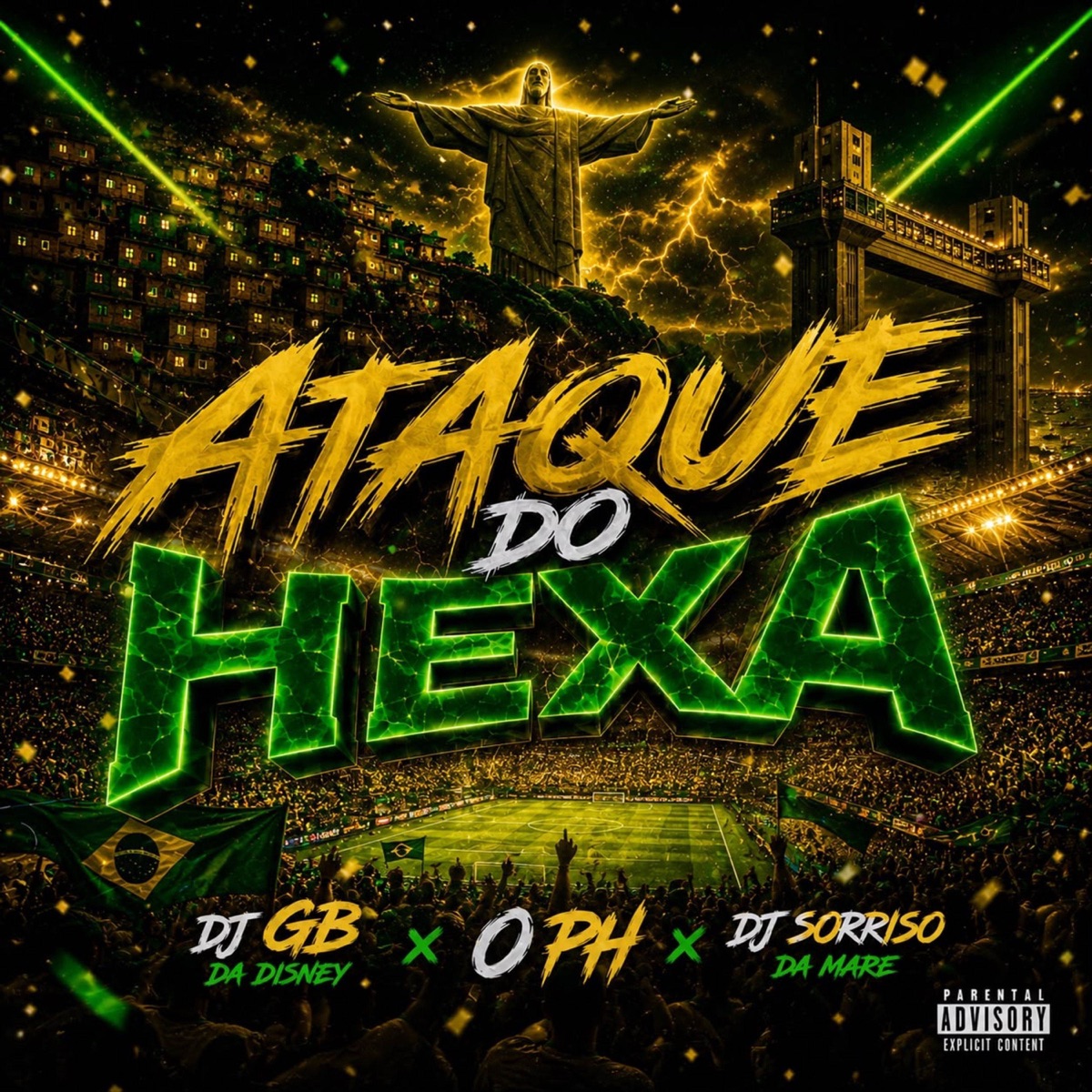 Ataque do Hexa - Single by VEGAS, DJ GB DA DISNEY, O PH & DJ Sorriso da Maré album cover