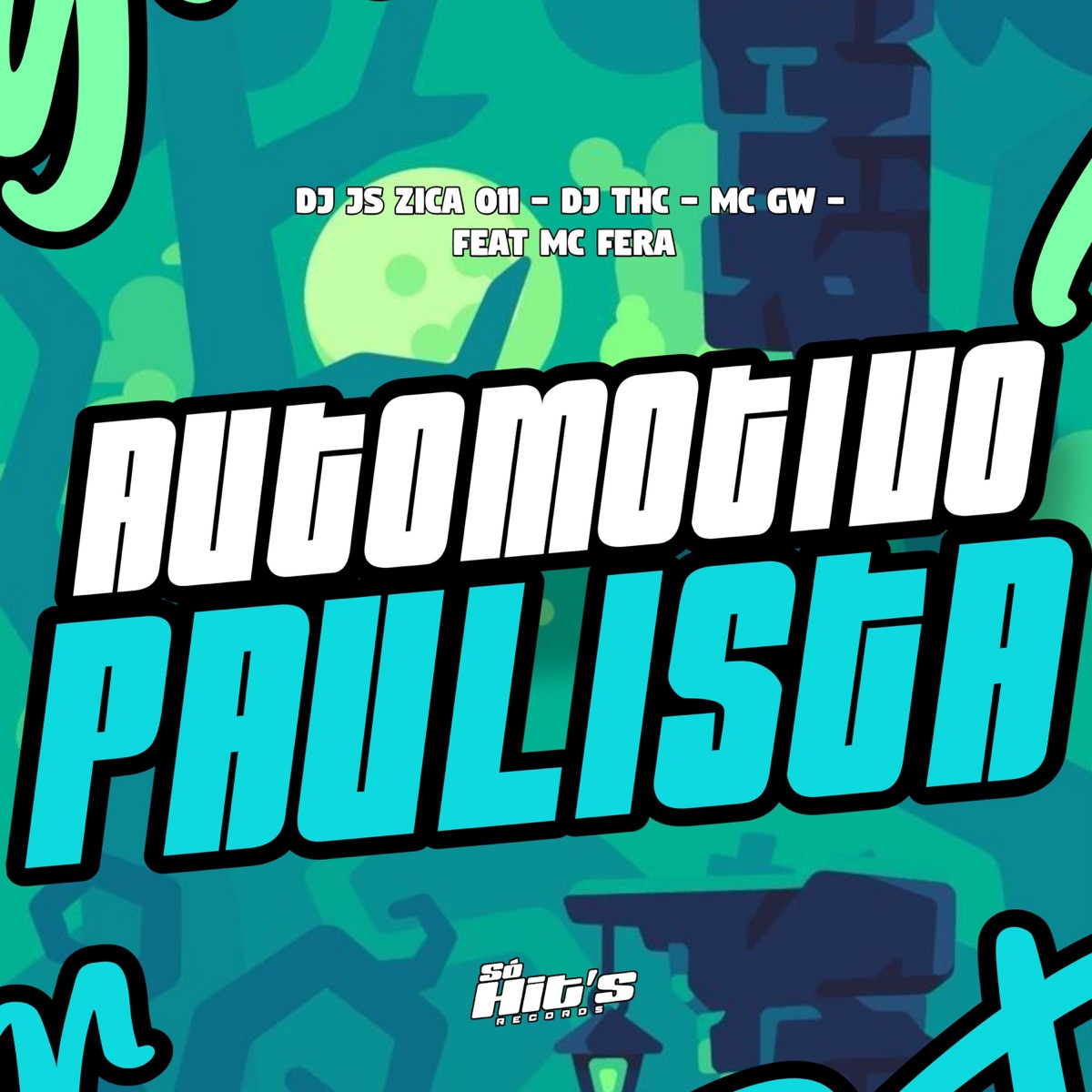 Automotivo Paulista (feat. Mc Fera) - Single by DJ JS ZICA011, DJ THC & Mc Gw album cover