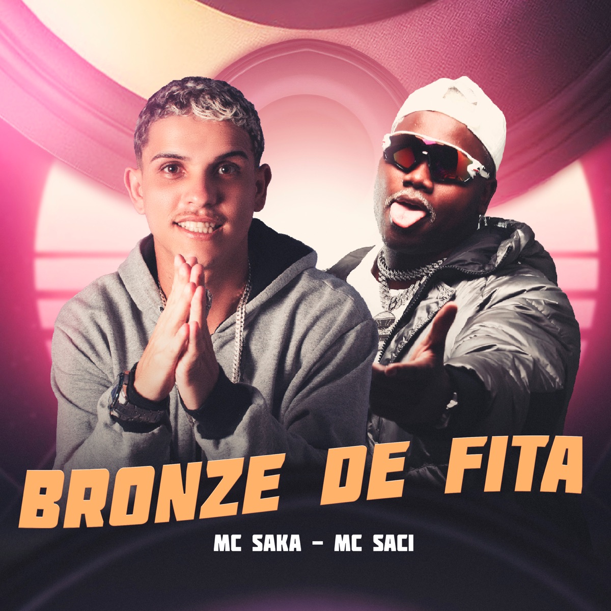 Bronze de Fita - Single by Mc Saka & MC Saci album cover