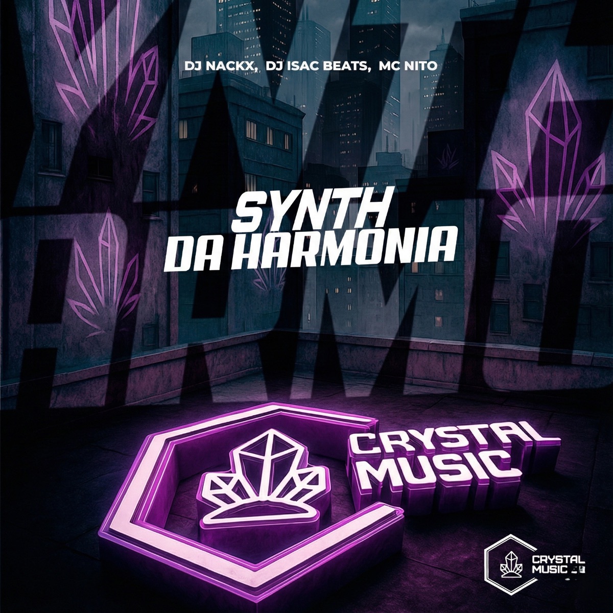 Synth da Harmonia - Single by DJ ISAC BEATS, DJ Nackx, MC Nito & Crystal Music Brasil album cover