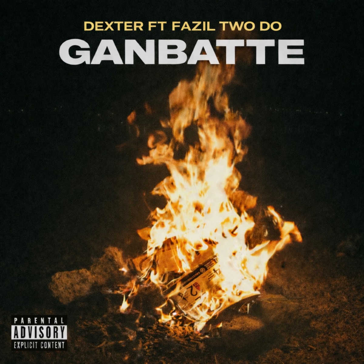 Ganbatte (feat. Fazil Two Do) - Single by DEXTER album cover