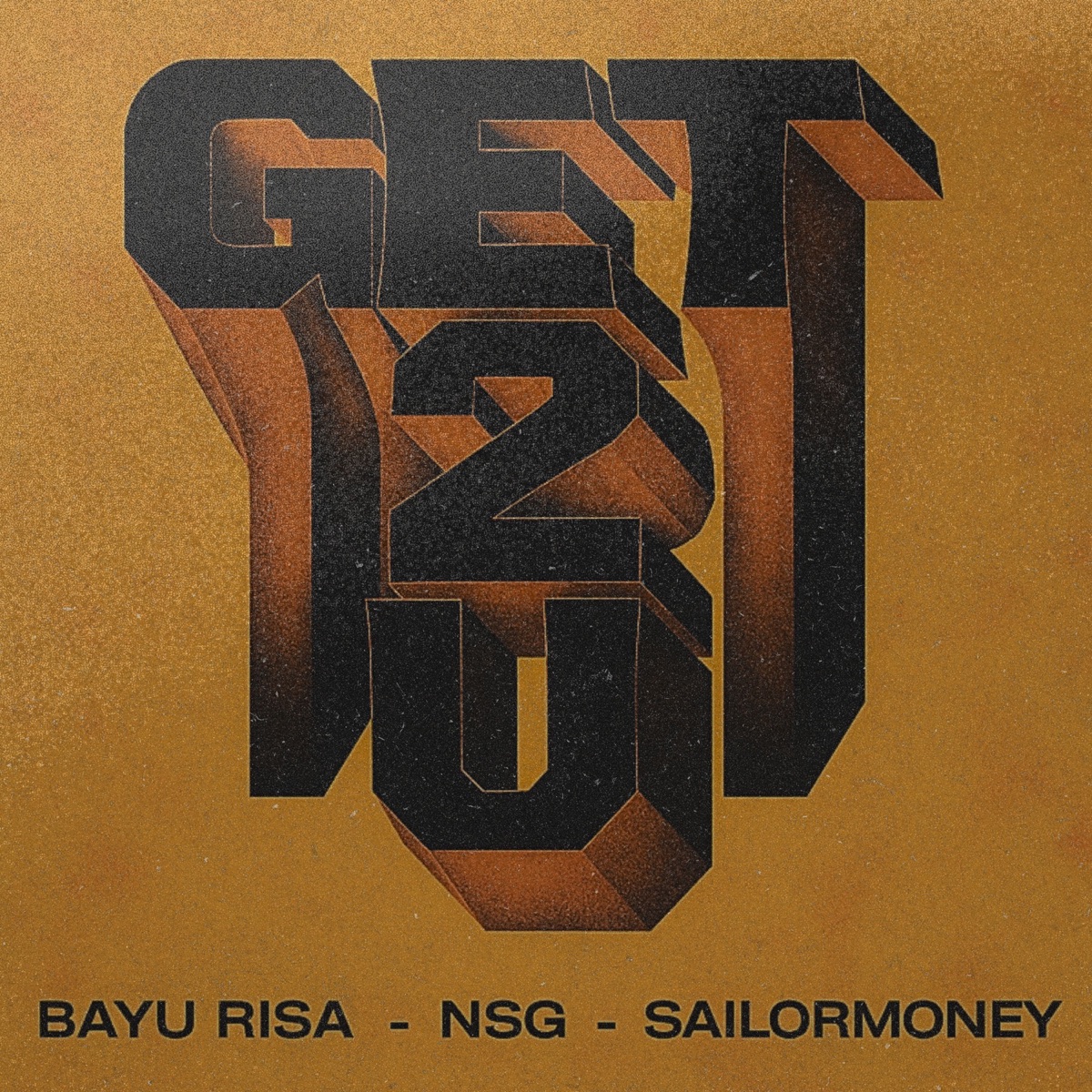 Get 2 U - Single by Bayu Risa, NSG & Sailormoney album cover