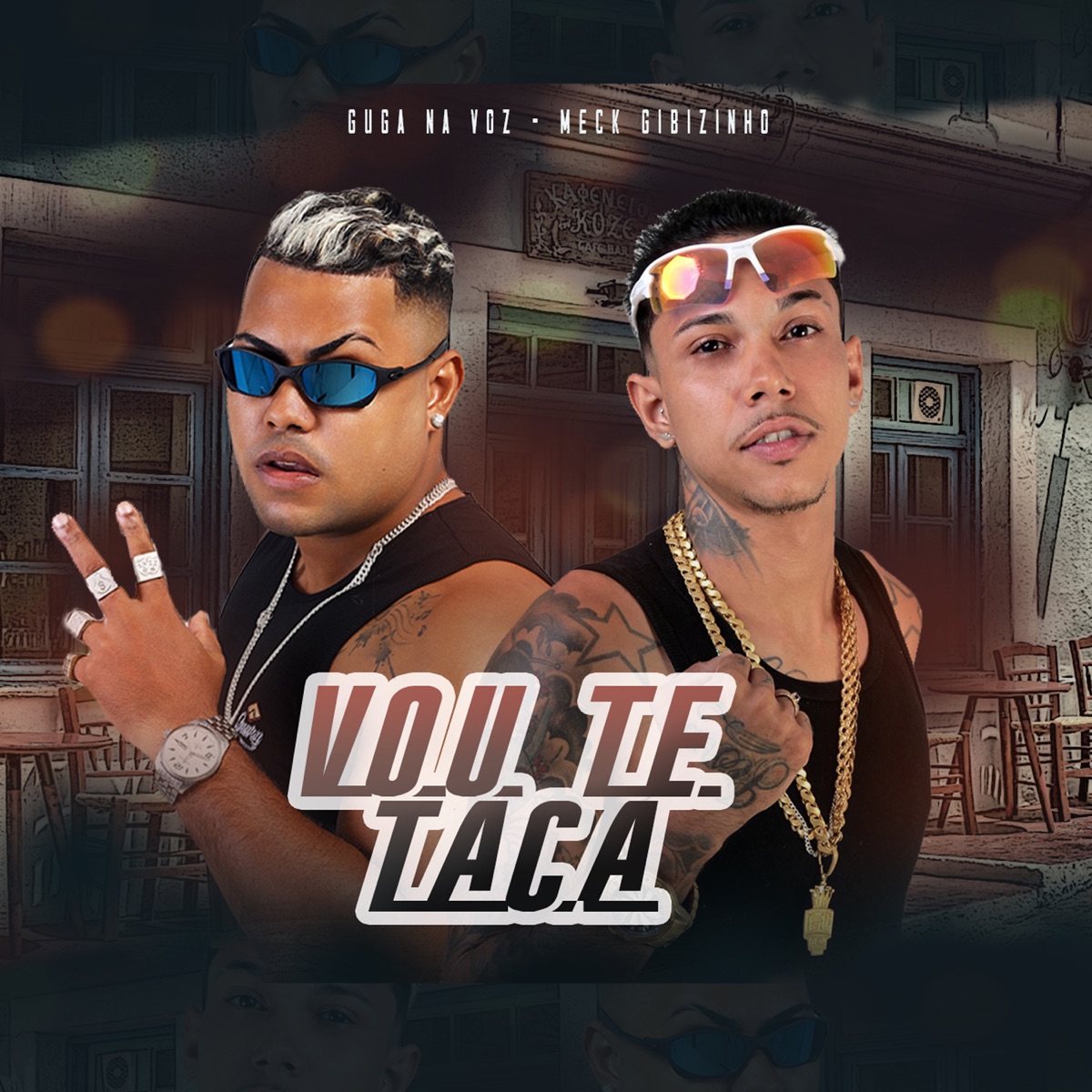 Vou Te Taca - Single by Guga na Voz & Meck Gibizinho album cover