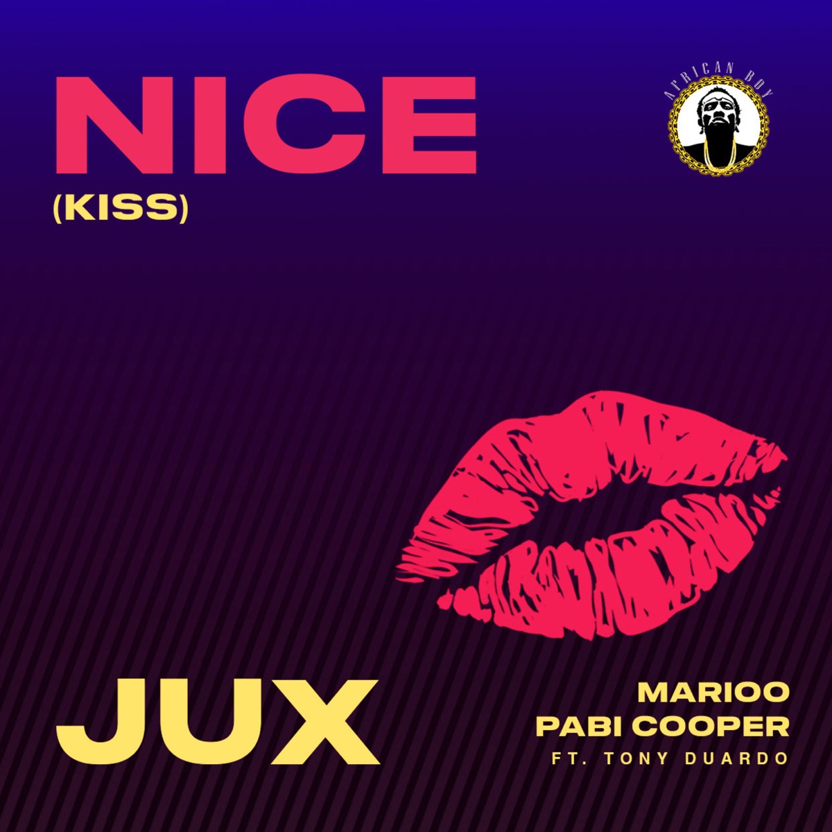 Nice (Kiss) [feat. Tony Duardo] - Single by Jux, Marioo & Pabi Cooper album cover