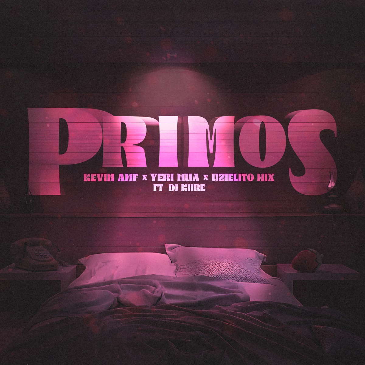Primos (feat. Dj Kiire) - Single by Kevin AMF, Yeri Mua & Uzielito Mix album cover