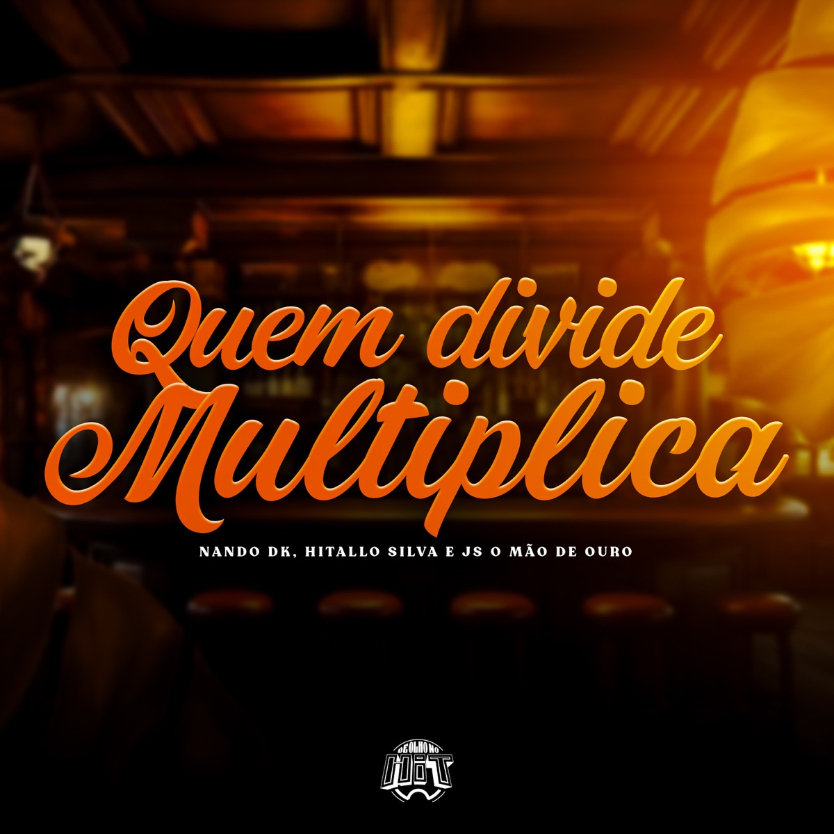Quem Divide Multiplica - Single by JS o Mão de Ouro, Mc Nando Dk & Hitallo Silva album cover