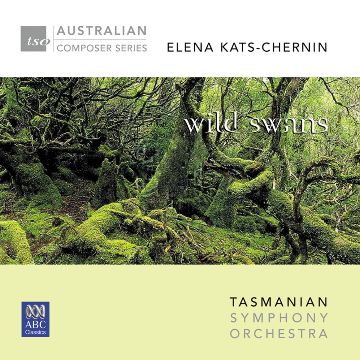 Elena Kats-Chernin: Wild Swans by Tasmanian Symphony Orchestra & Ola Rudner album cover
