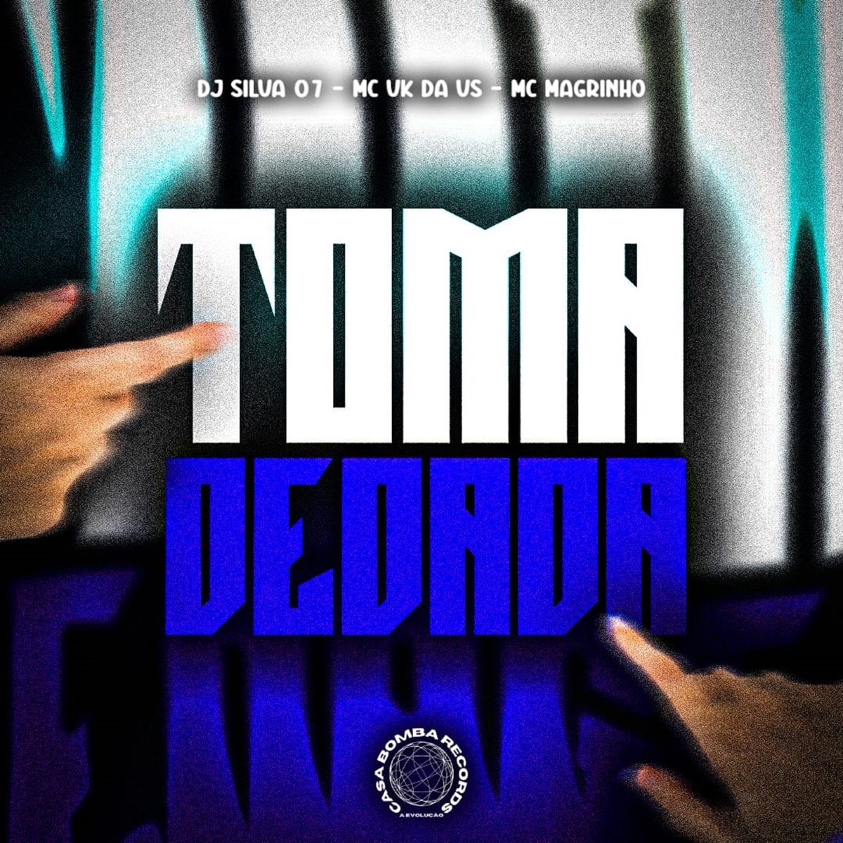 Toma Dedada (feat. Cbr Records) - Single by Dj Silva 07, MC VK DA VS & Mc Magrinho album cover