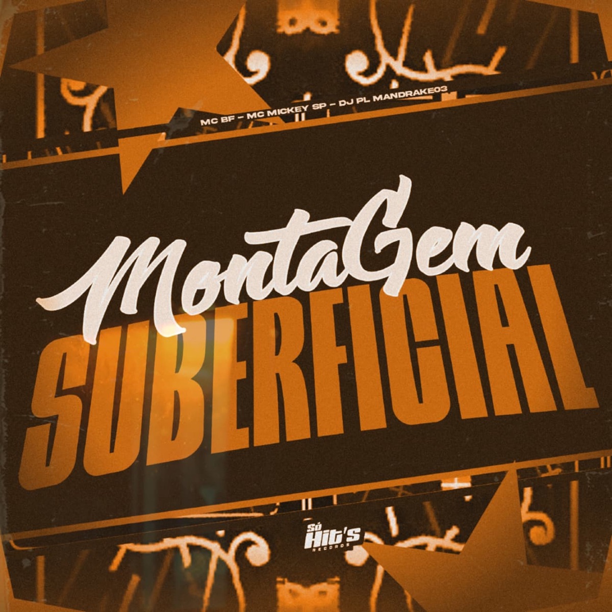 Montagem Suberficial - Single by DJ PL MANDRAKE03, MC BF & Mc Mickey Sp album cover