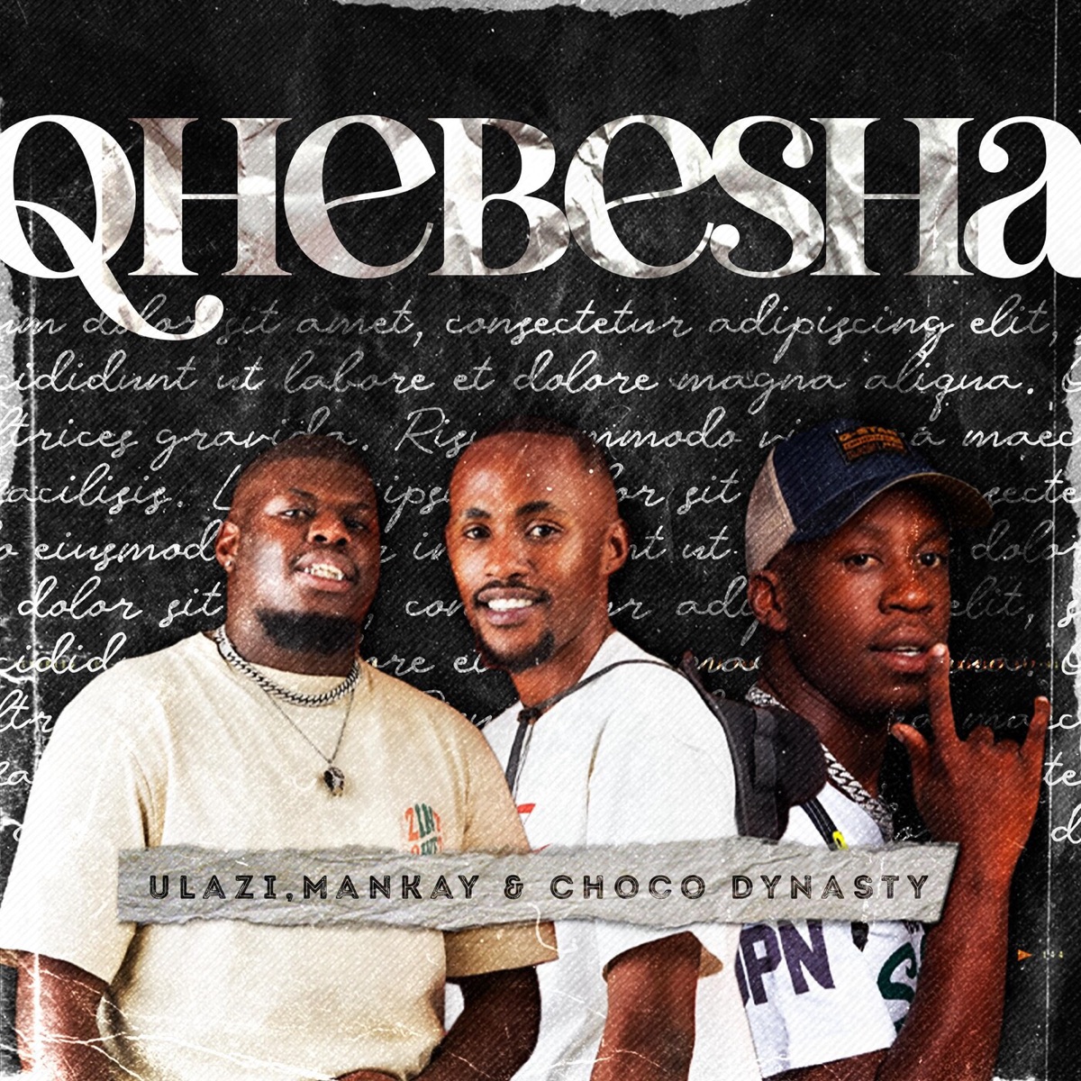 Qhebesha - Single by uLazi & Mankay & Choco Dynasty album cover