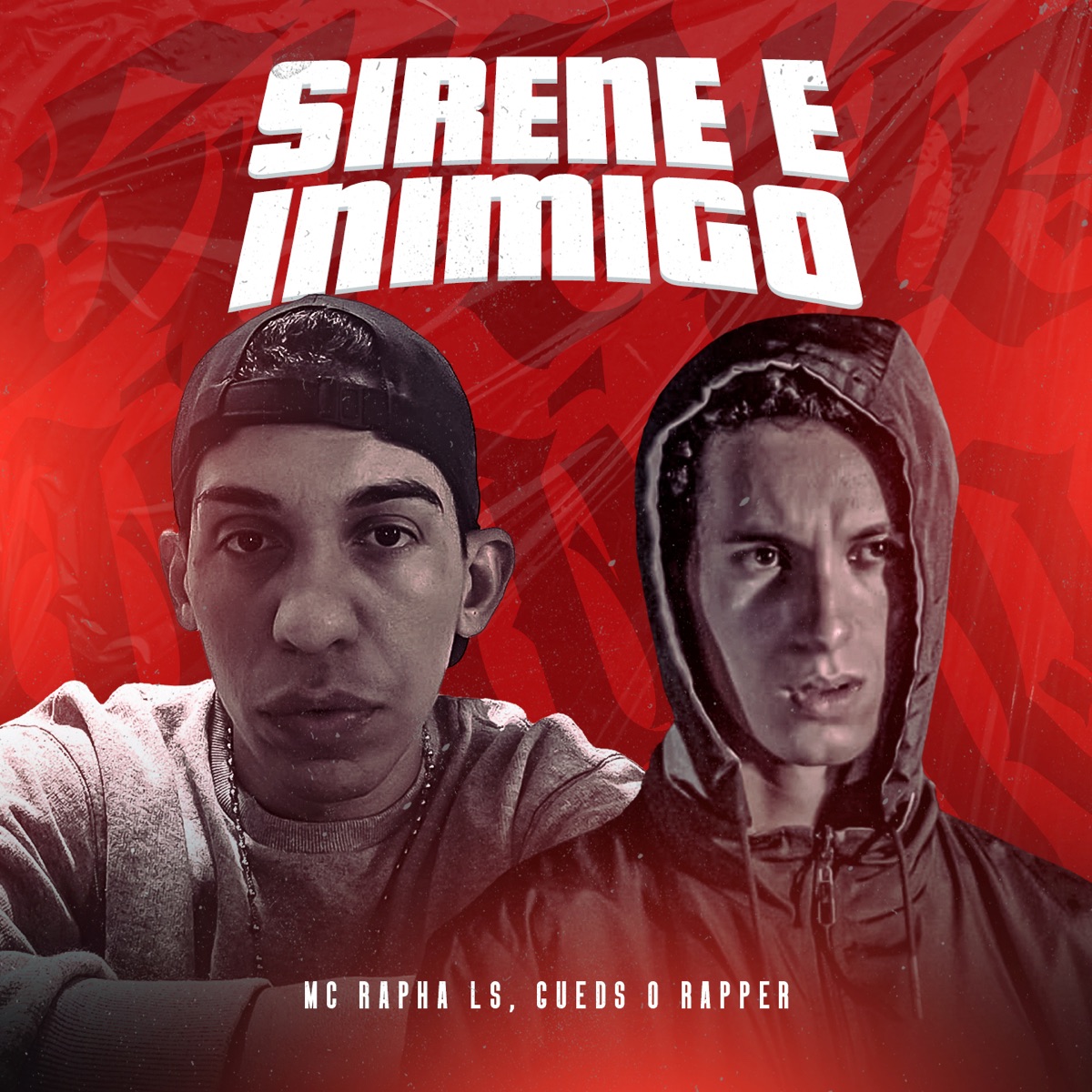 Sirene e Inimigo - Single by Mc Rapha Ls & Gueds o rapper album cover