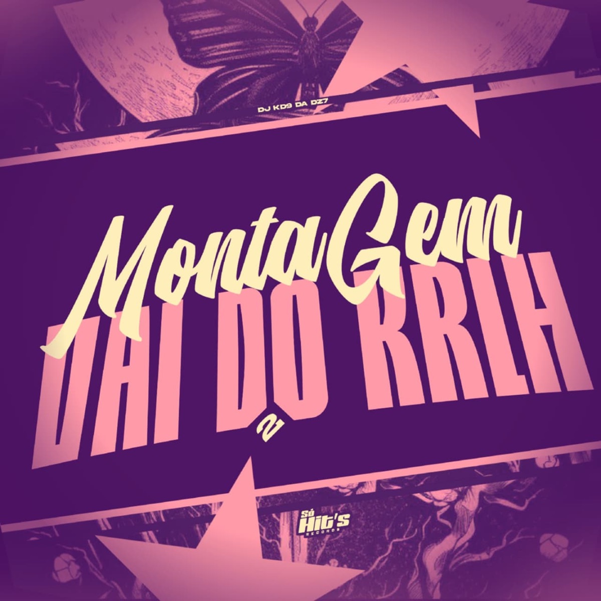 Montagem Vai do Krlh 2 - Single by DJ KD9 DA DZ7 album cover