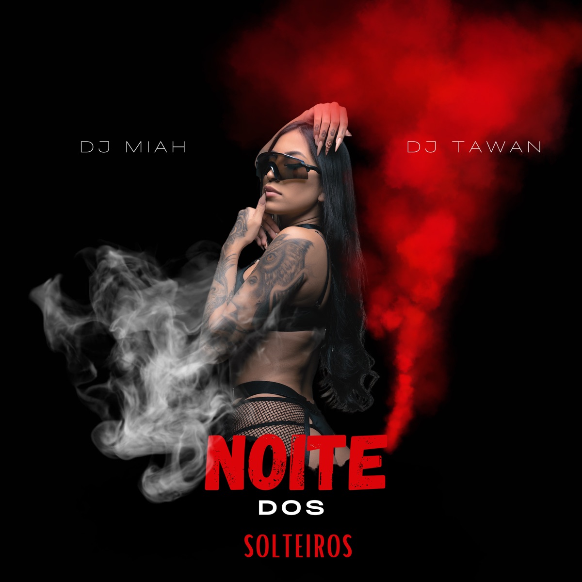 Noite dos Solteiros - Single by DJ Miah & DJ Tawan album cover