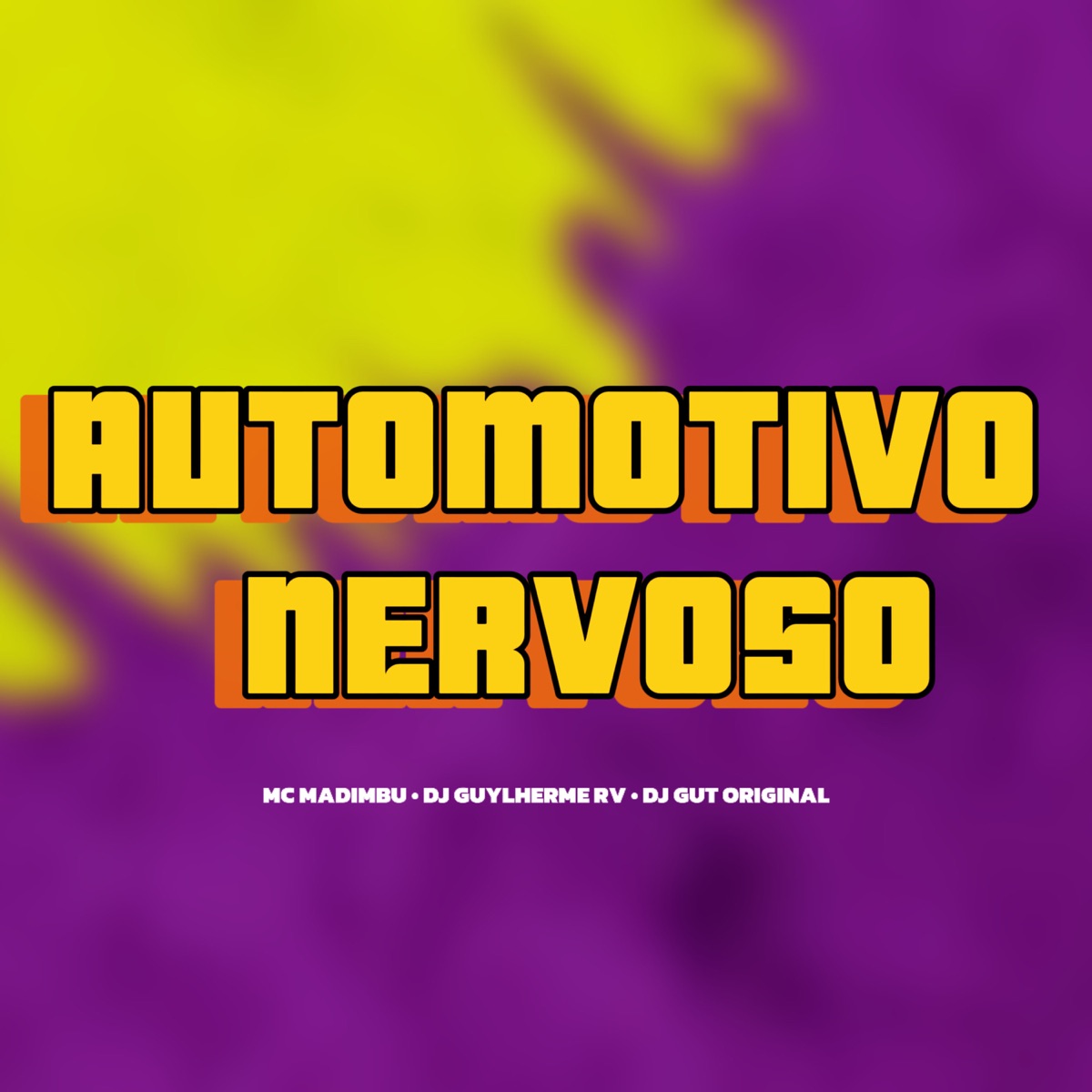 Automotivo Nervoso - Single by Mc Madimbu, DJ Guylherme RV & DJ Gut Original album cover