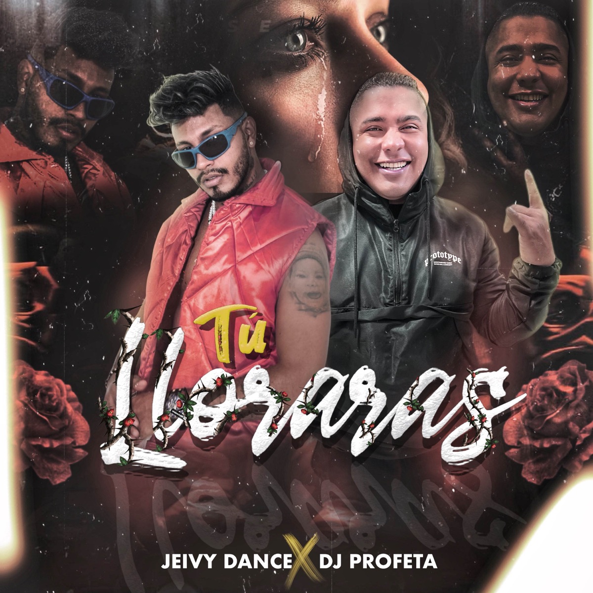 Tu Lloraras (En Vivo) - Single by DJ Profeta & Jeivy Dance album cover