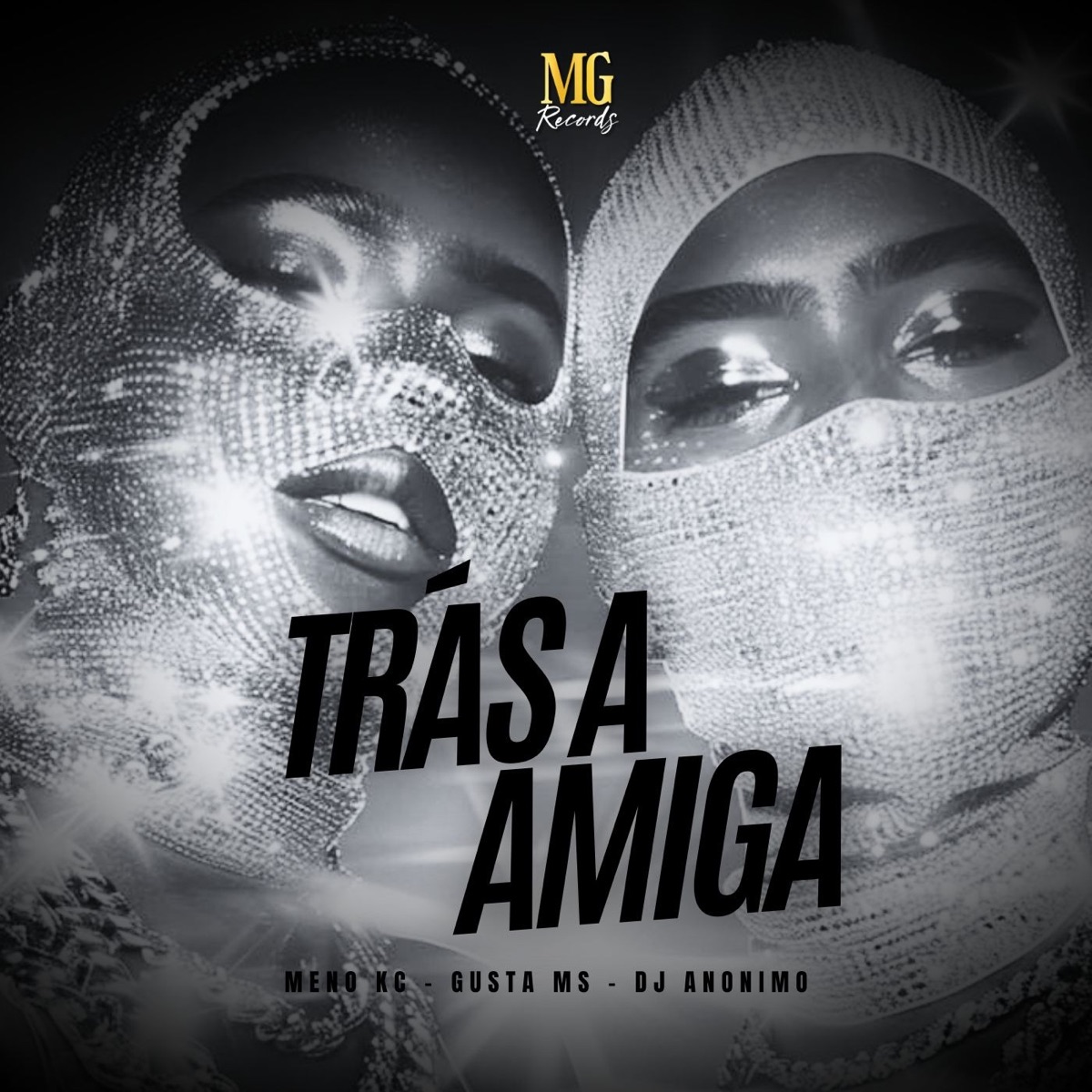 Tras a Amiga - Single by MENO KC, GUSTA MS & DJ ANONIMO album cover