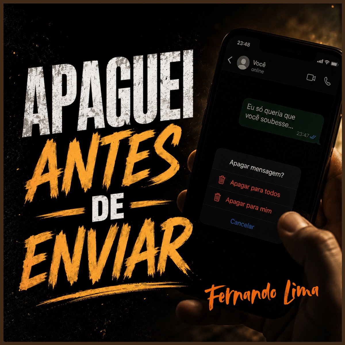 Apaguei Antes de Enviar by Fernando Lima album cover