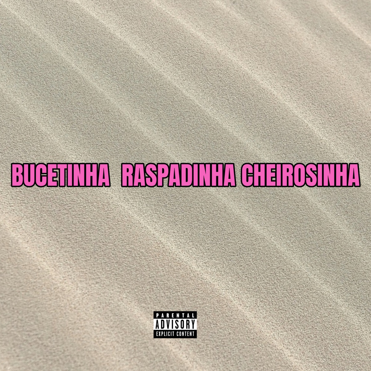 Bucetinha Raspadinha Cheirosinha - Single by Mc NdoBê & Dj Cocão de São Mateus album cover