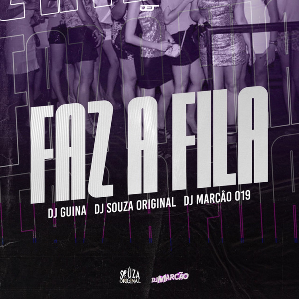 Faz a Fila (feat. Mc Desenho) - Single by DJ Souza Original, DJ Marcão 019 & DJ Guina album cover