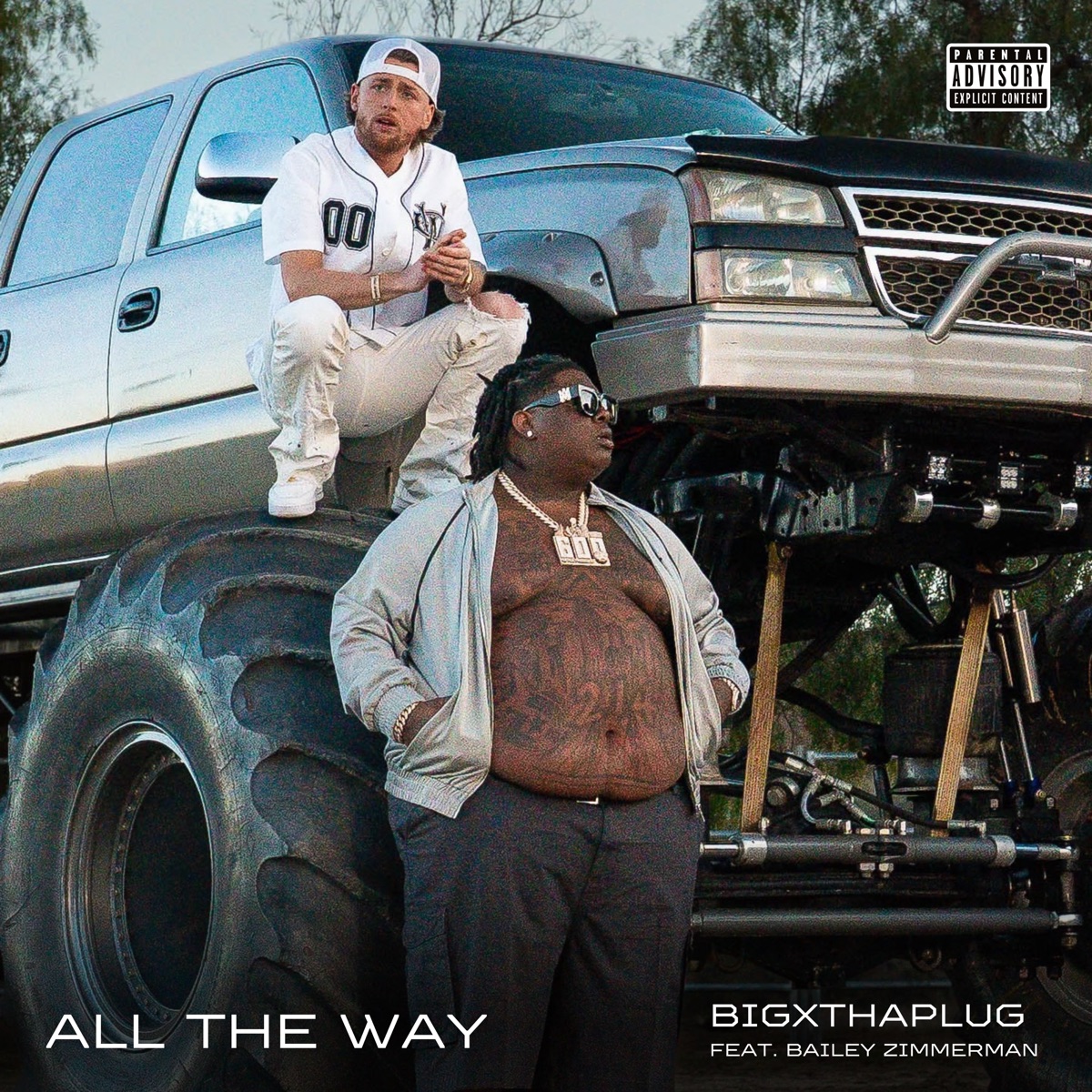 All The Way - Single by BigXthaPlug & Bailey Zimmerman album cover