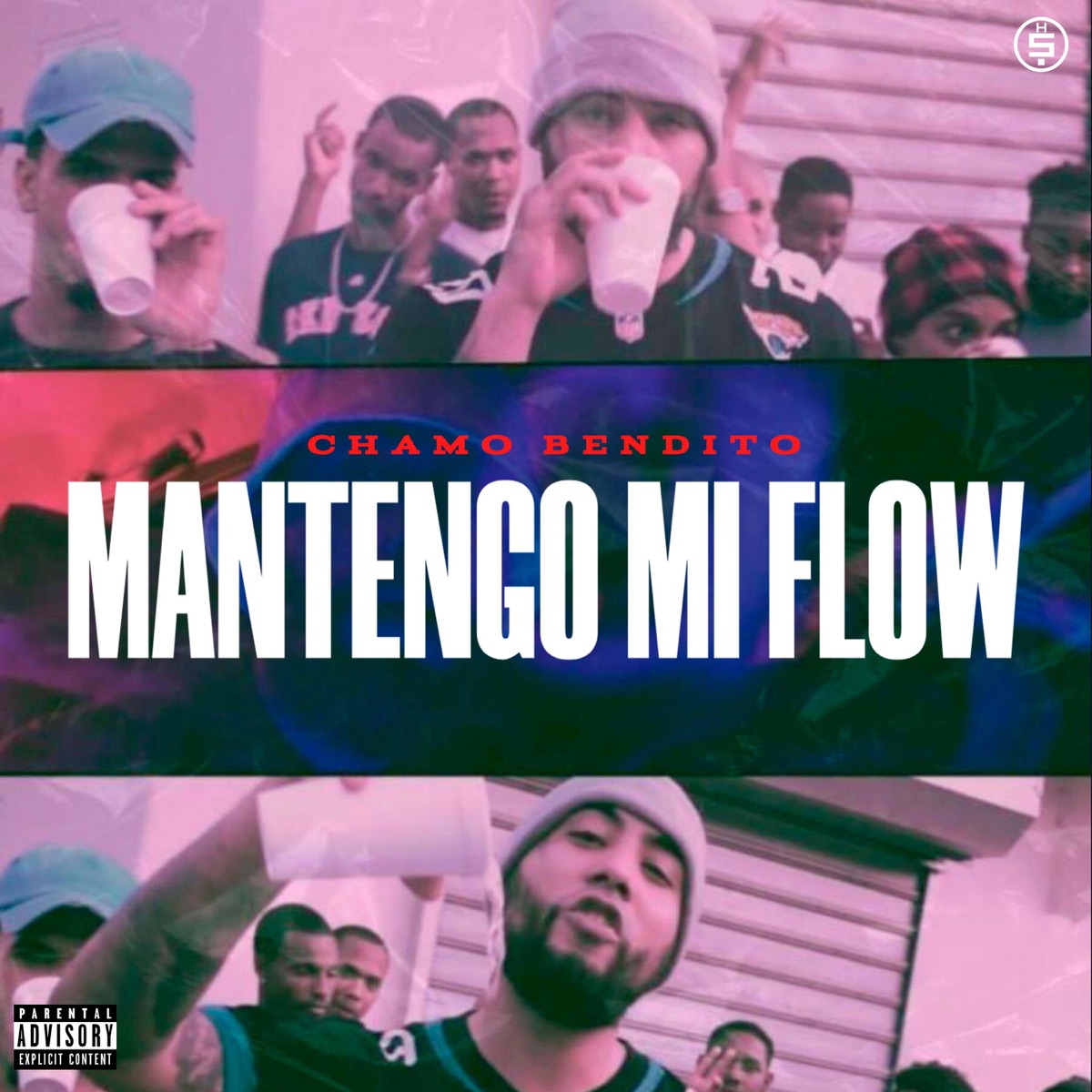 Mantengo Mi Flow - Single by Chamo Bendito album cover