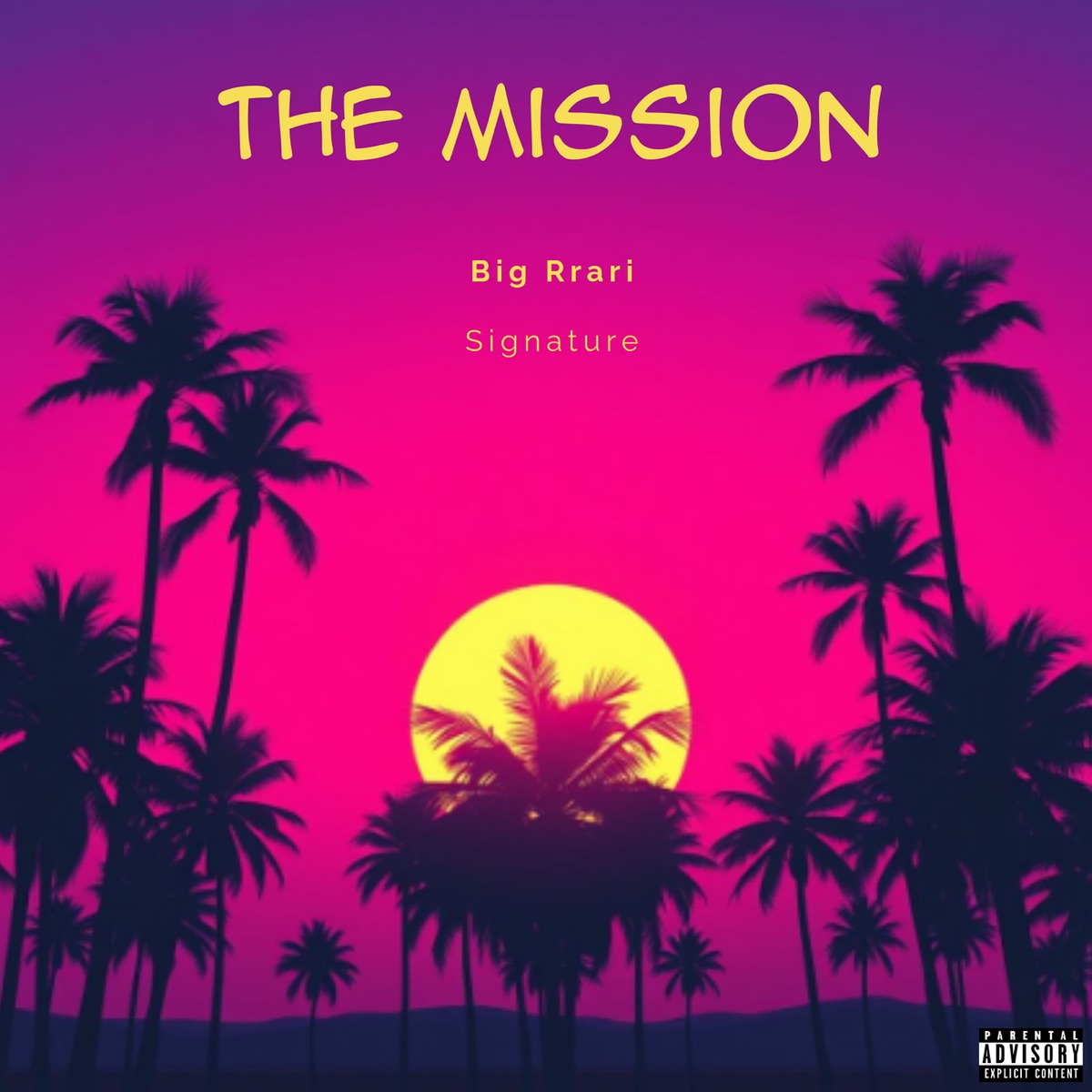 The Mission - Single by Big Rrari & Signature album cover