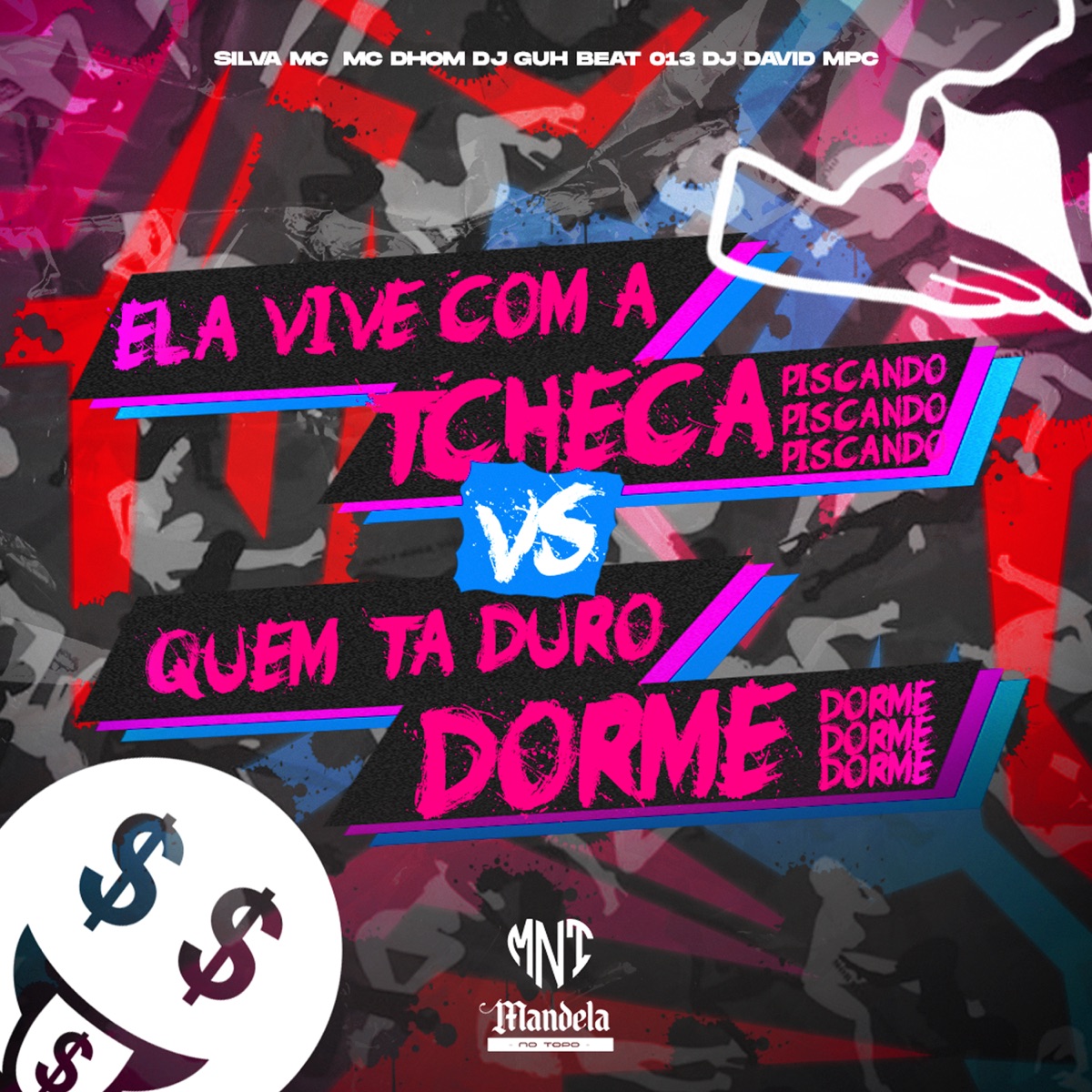 Ela Vive Com a Tcheka Piscando Vs Quem Ta Duro Dorme (feat. Silva Mc & MC Dhom) - Single by DJ David MPC & DJ GUH BEAT 013 album cover