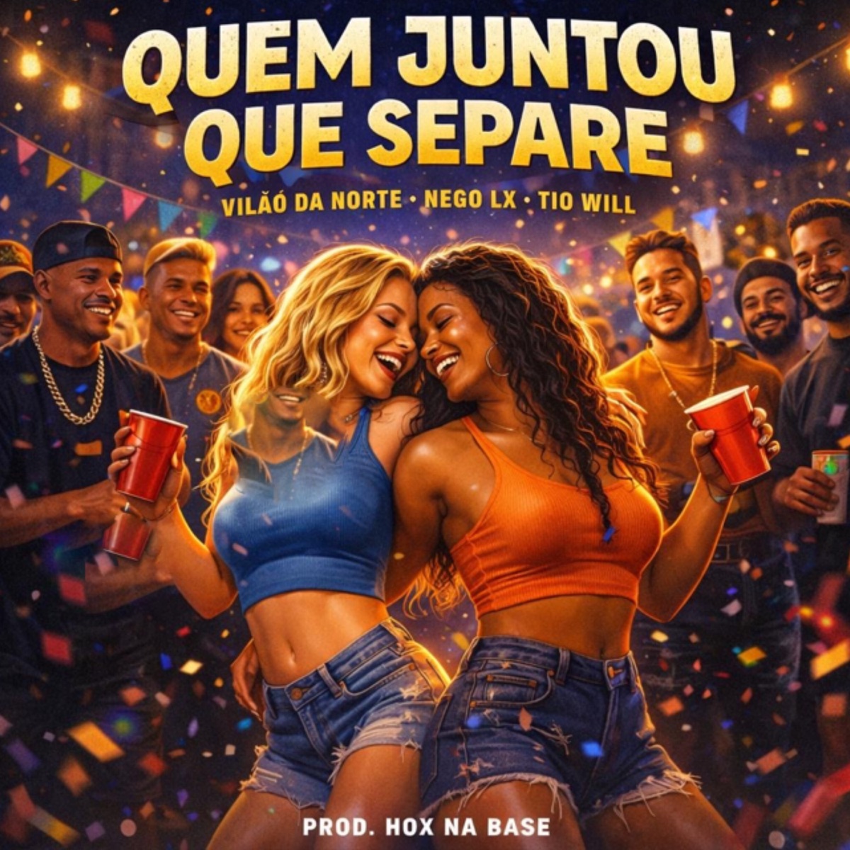 Quem Juntou Que Separe - Single by Tio Will, Vilão da Norte, Nego Lx & Eo Cifrão album cover