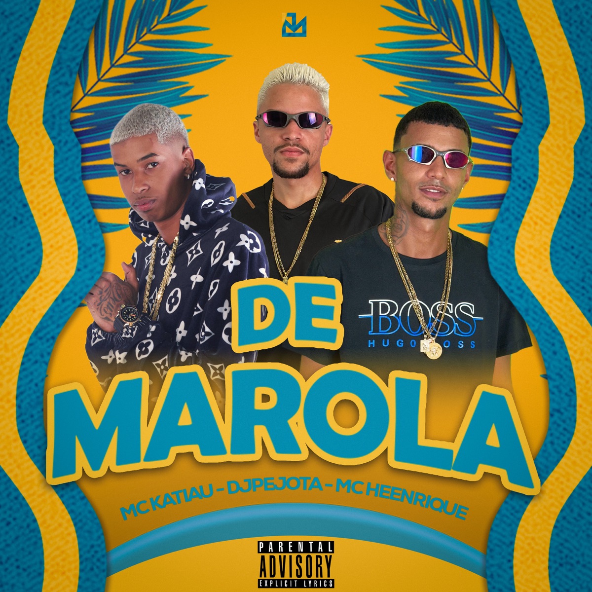 De Marola - Single by Mc Heenrique, Mc Katiau & DJPEJOTA album cover