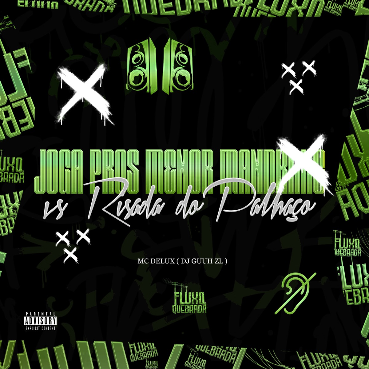 Joga Pros Menor Mandrake Vs Risada do Palhaço - Single by DJ guuh ZL & Mc Delux album cover