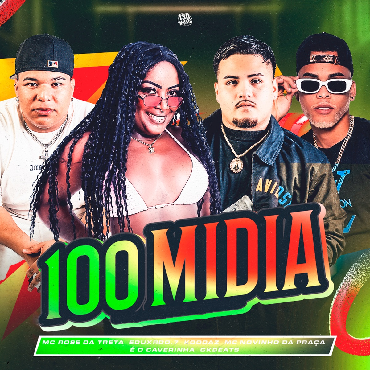 100 Midia (feat. Eduxrdo.7 & gkbeats) [Speed Up] - Single by Mc Rose da Treta, KOODAz, É O CAVERINHA & MC Novinho da Praça album cover