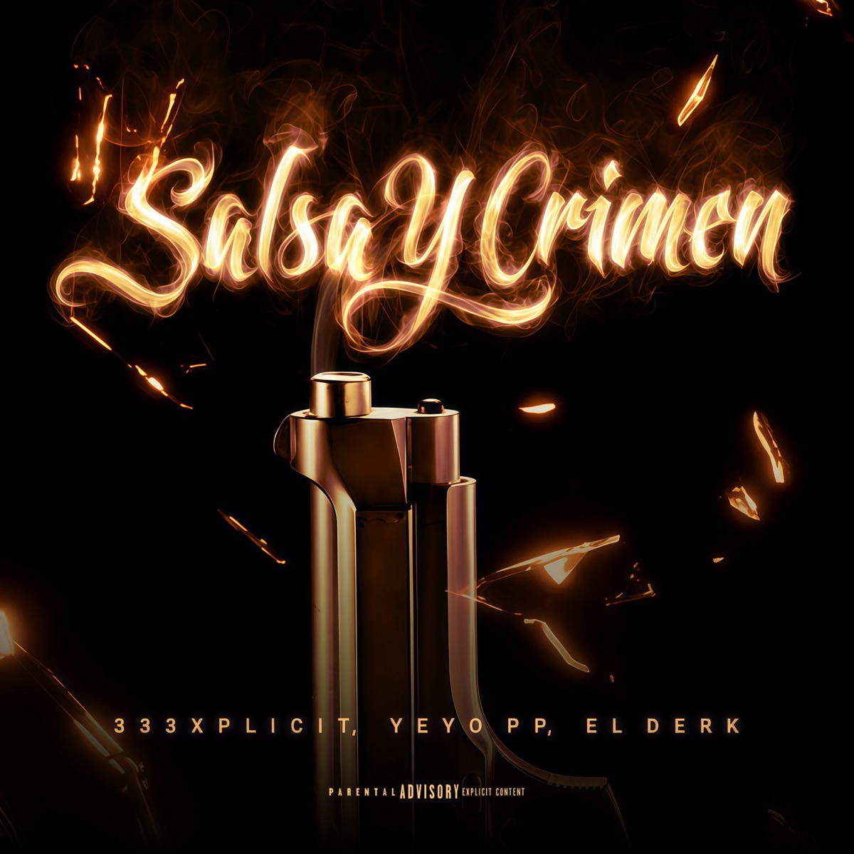 Salsa y Crimen - Single by 333XPLICIT, El Yeyo PP & EL DERK album cover