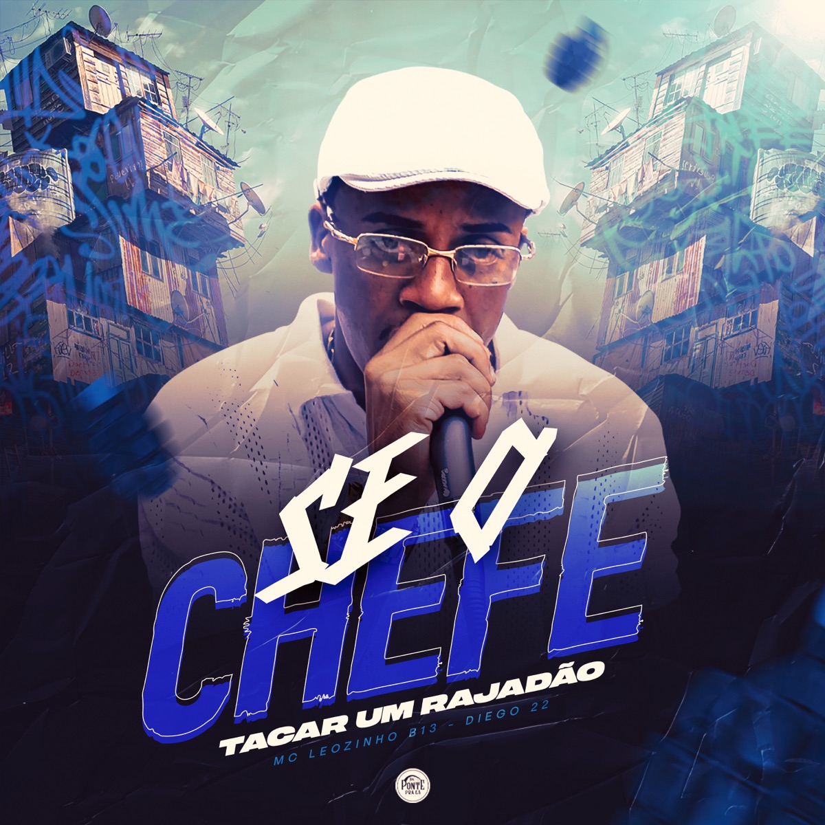 Se o Chefe Tacar um Rajadão - Single by Mc Leozinho B13 album cover