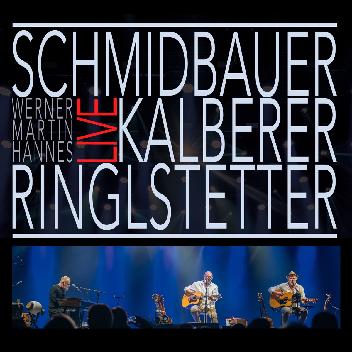 Live by Schmidbauer & Kälberer, Ringlstetter & Schmidbauer album cover