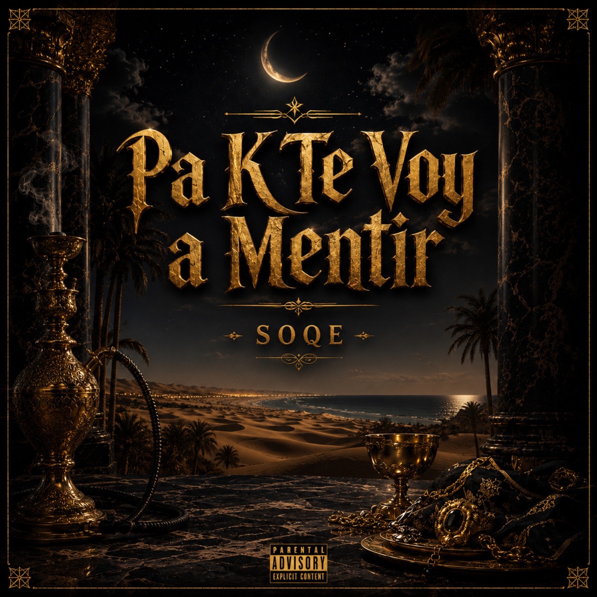 PA K TE VOY A MENTIR - Single by Soqe album cover