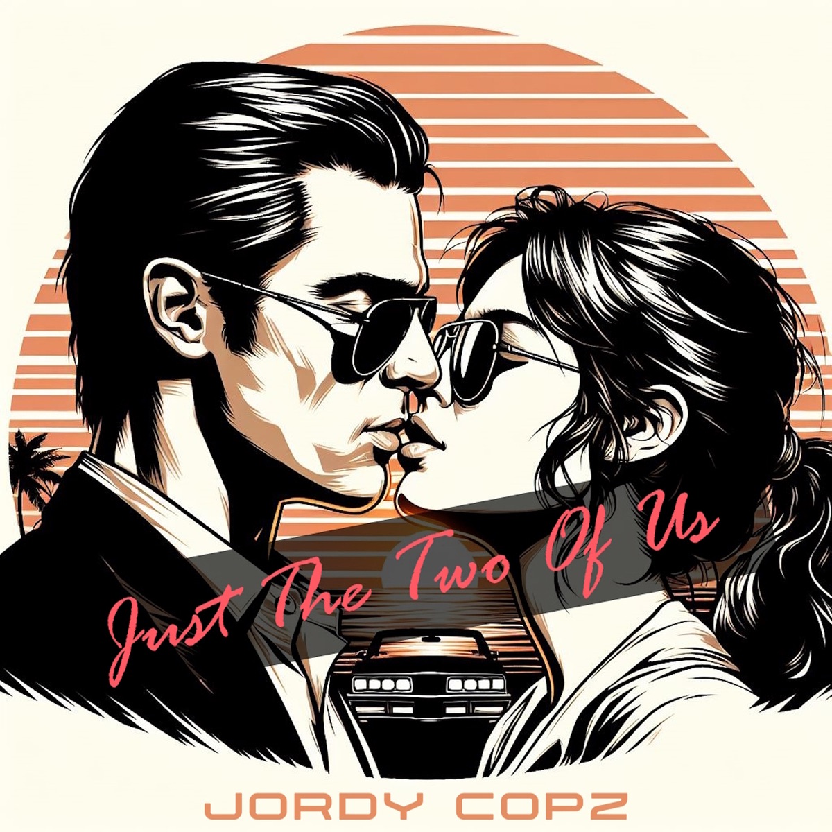 Just the Two of Us - Single by Jordy Copz album cover