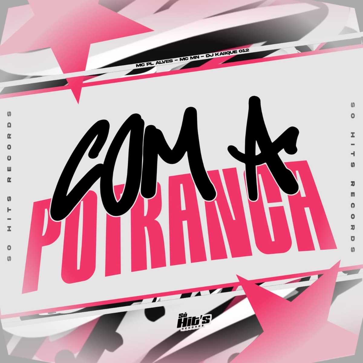 Com a Potranca (feat. mc pl alves) - Single by DJ KAIIQUE 012 & MC MN album cover