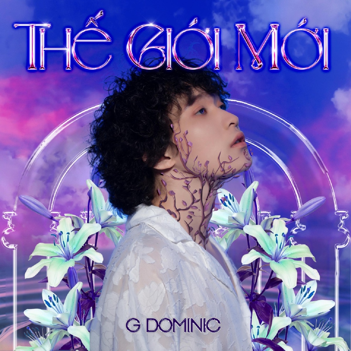 Thế Giới Mới - Single by G DOMINIC album cover