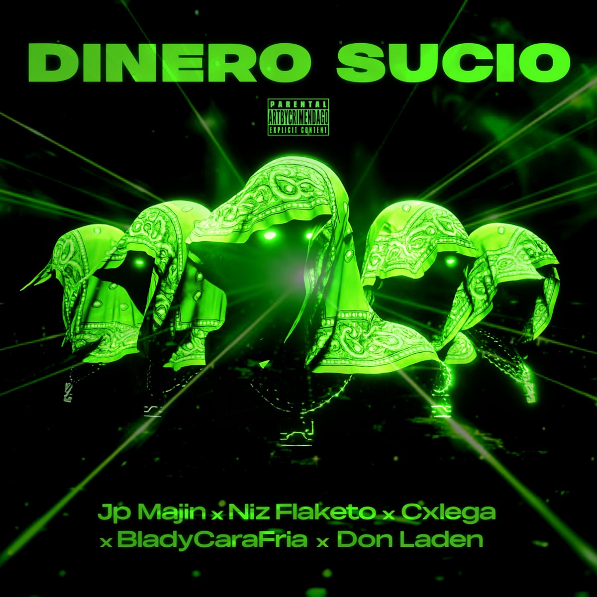 Dinero Sucio (feat. BladyCaraFria, CXLEGA & Don Laden) - Single by Niz flaketo & JP Majin album cover