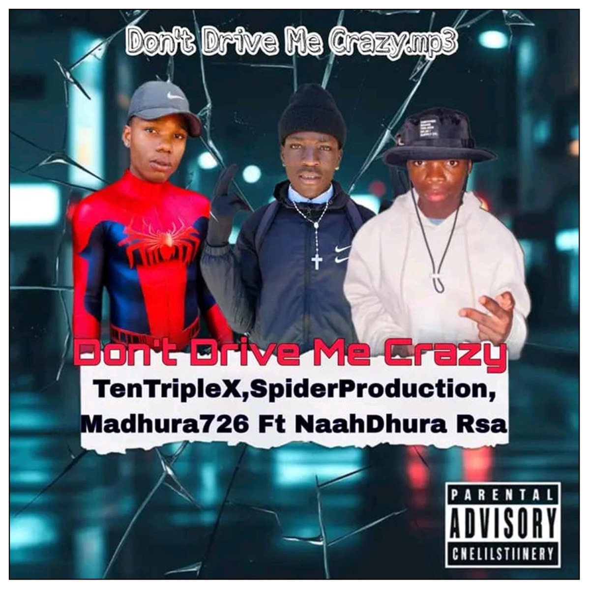 DON'T DRVE ME CRAZY - Single by Macks SA album cover