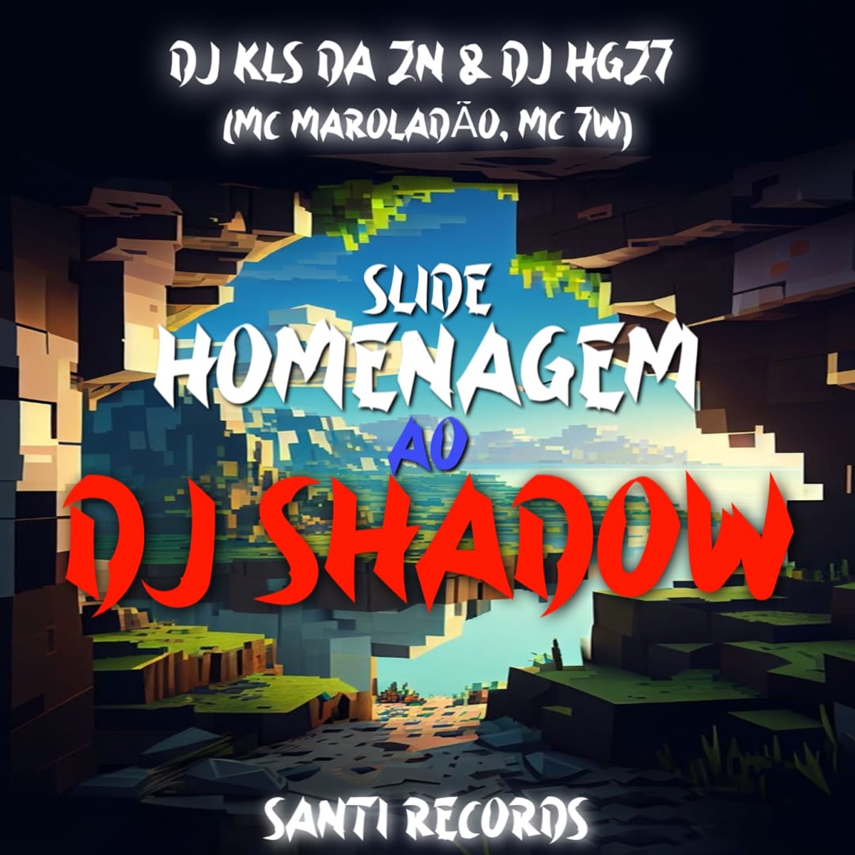 Slide Homenagem ao Dj Shadow (feat. Mc Maroladão & MC 7W) - Single by DJ KLS DA ZN & DJ HGZ7 album cover