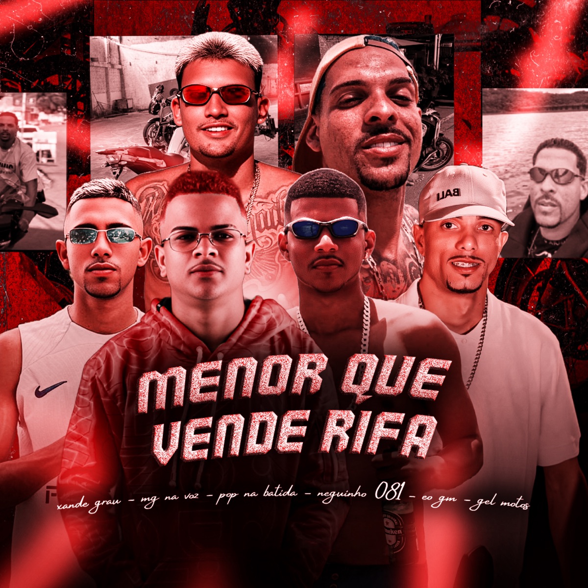 Menor Que Vende Rifa (feat. Gel Motos, Neguinho 081 & Xande grau) - Single by Pop Na Batida, Mg na Voz & EO GM album cover