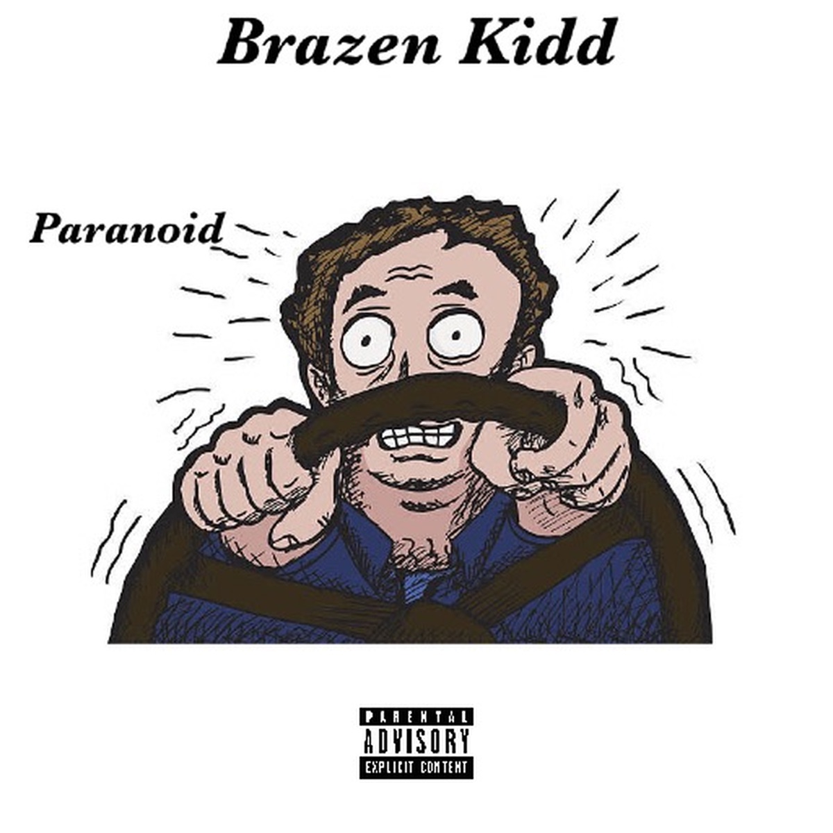 Paranoid - Single by Brazen Kidd album cover